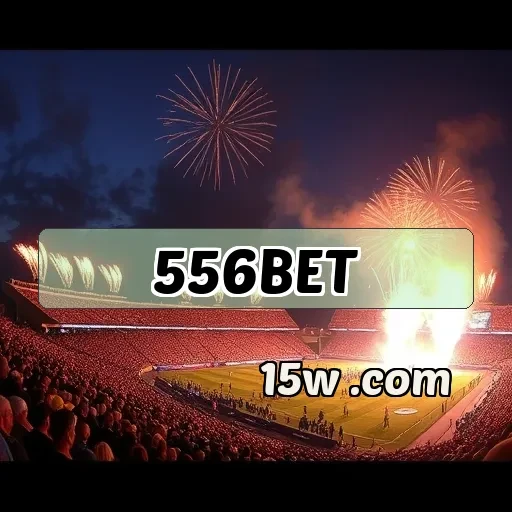 556bet: As Melhores Promoções que Você Não Pode Perder